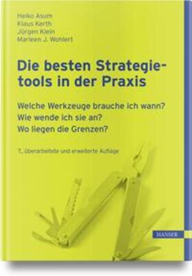 Asum / Kerth / Klein | Die besten Strategietools in der Praxis | Medienkombination | 978-3-446-47420-8 | sack.de