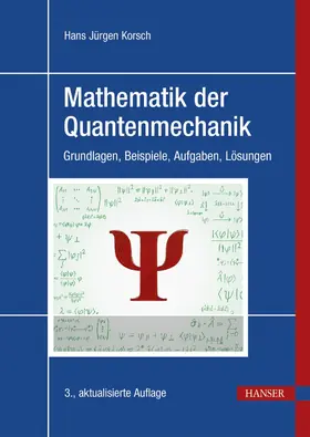 Korsch |  Mathematik der Quantenmechanik | eBook | Sack Fachmedien