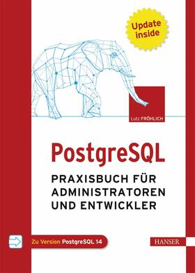 Fröhlich |  PostgreSQL | eBook | Sack Fachmedien