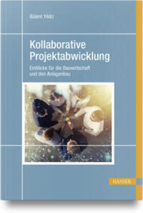 Yildiz |  Kollaborative Projektabwicklung | Buch |  Sack Fachmedien