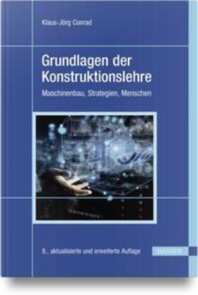 Conrad |  Grundlagen der Konstruktionslehre | Buch |  Sack Fachmedien