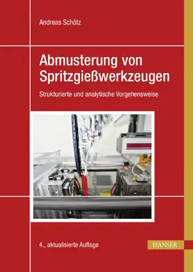 Schötz |  Abmusterung von Spritzgießwerkzeugen | eBook | Sack Fachmedien