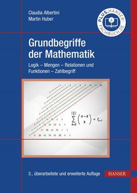 Albertini / Huber |  Grundbegriffe der Mathematik | eBook | Sack Fachmedien