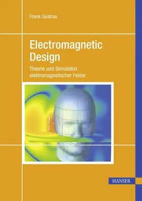 Gustrau |  Electromagnetic Design | eBook | Sack Fachmedien