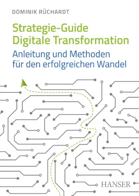 Rüchardt |  Strategie-Guide Digitale Transformation | eBook | Sack Fachmedien