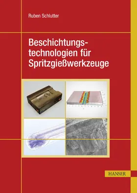 Schlutter |  Beschichtungstechnologien für Spritzgießwerkzeuge | eBook | Sack Fachmedien