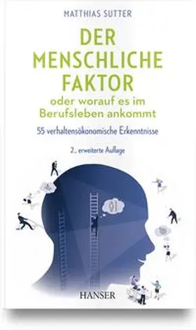 Sutter |  Der menschliche Faktor oder worauf es im Berufsleben ankommt | Buch |  Sack Fachmedien