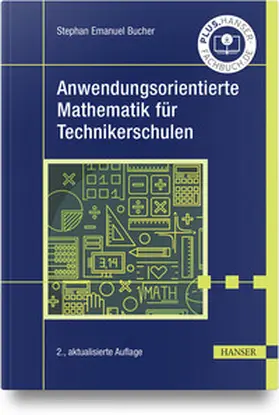 Bucher |  Anwendungsorientierte Mathematik für Technikerschulen | Buch |  Sack Fachmedien