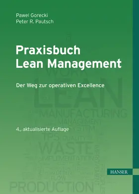 Gorecki / Pautsch |  Praxisbuch Lean Management | eBook | Sack Fachmedien