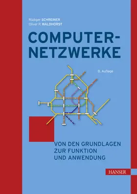 Schreiner / Waldhorst |  Computernetzwerke | eBook | Sack Fachmedien