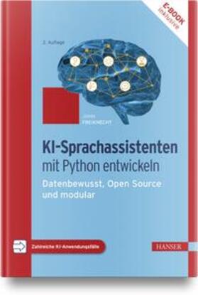 Freiknecht |  KI-Sprachassistenten mit Python entwickeln | Buch |  Sack Fachmedien