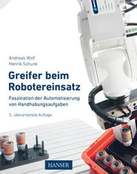 Wolf / Schunk | Greifer beim Robotereinsatz | E-Book | sack.de