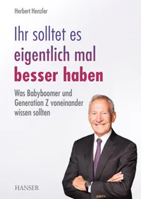 Henzler | Ihr solltet es eigentlich mal besser haben | E-Book | sack.de