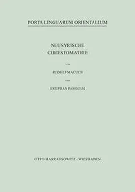 Macuch / Panoussi |  Neusyrische Chrestomathie | Buch |  Sack Fachmedien