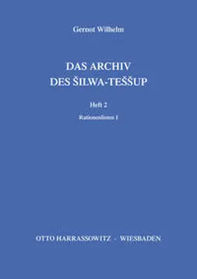 Wilhelm | Das Archiv des Silwa-Teššup | Buch | 978-3-447-02096-1 | sack.de