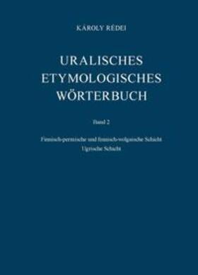 Rédei |  Uralisches etymologisches Wörterbuch | Buch |  Sack Fachmedien