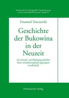 Turczynski |  Geschichte der Bukowina in der Neuzeit | Buch |  Sack Fachmedien