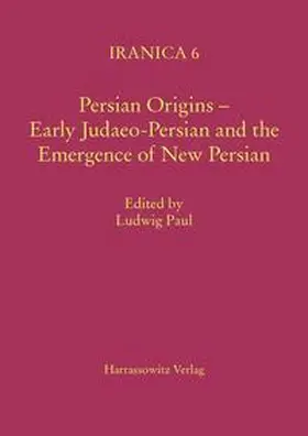 Paul |  Persian Origins - Early Judaeo-Persian and the Emergence of New Persian | Buch |  Sack Fachmedien