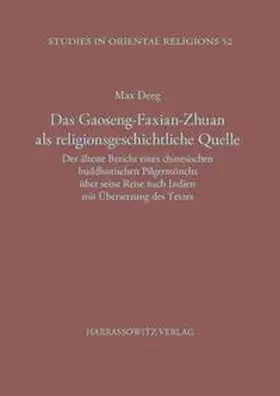 Deeg |  Das Gaoseng-Faxian-zhuan als religionsgeschichtliche Quelle | Buch |  Sack Fachmedien