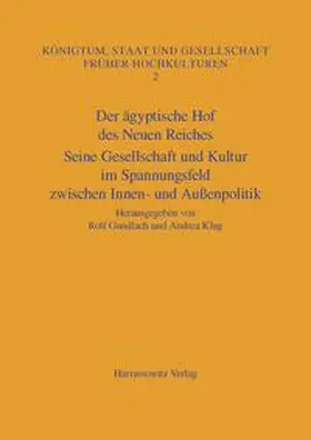 Gundlach / Klug |  Der ägyptische Hof des Neuen Reiches | Buch |  Sack Fachmedien