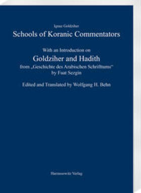 Goldziher / Behn |  Schools of Koranic Commentators | Buch |  Sack Fachmedien
