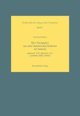 Backes |  Drei Totenpapyri aus einer thebanischen Werkstatt der Spätzeit | Buch |  Sack Fachmedien