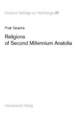 Taracha |  Religions of Second Millennium Anatolia | Buch |  Sack Fachmedien