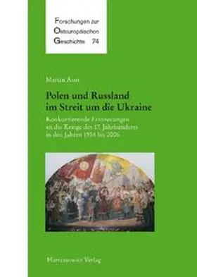 Aust | Polen und Russland im Streit um die Ukraine | Buch | 978-3-447-05927-5 | sack.de