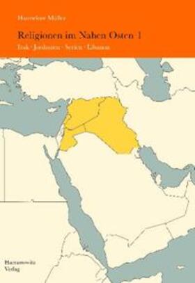 Müller |  Religionen im Nahen Osten | Buch |  Sack Fachmedien