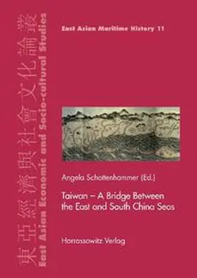 Schottenhammer |  Taiwan – A Bridge Between the East and South China Seas | Buch |  Sack Fachmedien