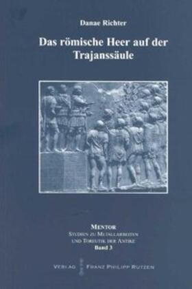 Richter |  Das römische Heer auf der Trajanssäule | Buch |  Sack Fachmedien