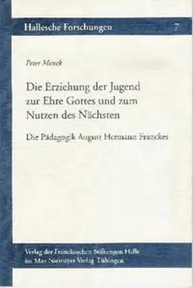 Menck |  Die Erziehung der Jugend zur Ehre Gottes und zum Nutzen des Nächsten | Buch |  Sack Fachmedien