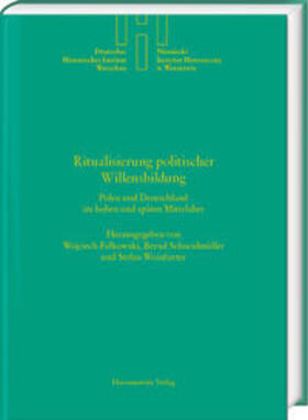 Weinfurter / Schneidmüller / Falkowski |  Rituale der politischen Willensbildung | Buch |  Sack Fachmedien