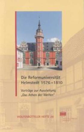 Schmidt-Glintzer |  Die Reformuniversität Helmstedt 1576-1810 | Buch |  Sack Fachmedien