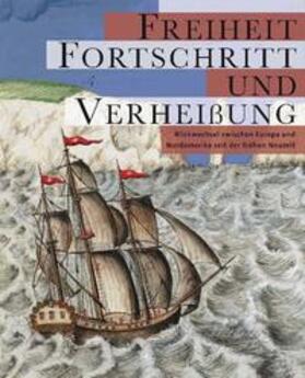 Veltmann / Gröschl / Müller-Bahlke |  Freiheit, Fortschritt und Verheißung | Buch |  Sack Fachmedien