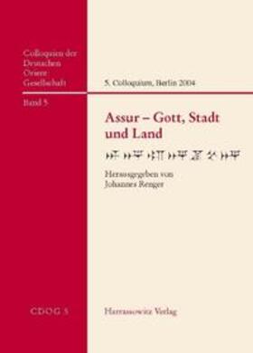 Renger |  Assur - Gott, Stadt und Land | Buch |  Sack Fachmedien
