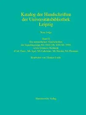  Die neuzeitlichen Handschriften der Signaturgruppe Ms 2000 (Ms 2001-Ms 2999) sowie kleinerer Bestände (Cod. Haen., Ms Apel, Ms Gabelentz, Ms Nicolai, Ms Thomas) | Buch |  Sack Fachmedien