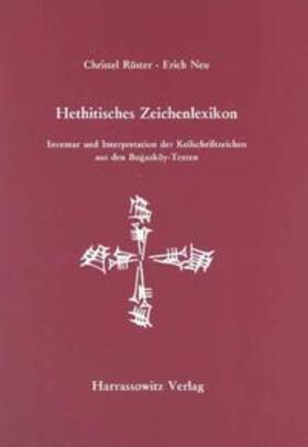 Rüster / Neu |  Hethitisches Zeichenlexikon. Inventar und Interpretationen der Keilschriftzeichen... | Buch |  Sack Fachmedien
