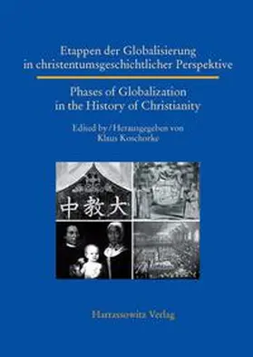 Koschorke |  Etappen der Globalisierung in christentumsgeschichtlicher Perspektive Phases of Globalization in the History of Christianity | Buch |  Sack Fachmedien