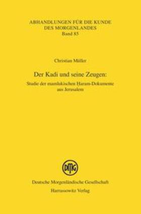 Müller |  Der Kadi und seine Zeugen: | Buch |  Sack Fachmedien