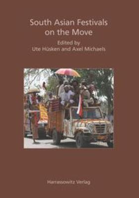 Hüsken / Michaels |  South Asian Festivals on the Move | Buch |  Sack Fachmedien