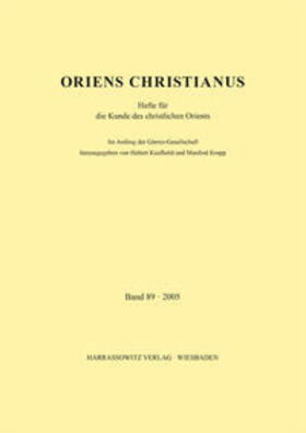 Kaufhold / Kropp |  Oriens Christianus 89 (2005) | Buch |  Sack Fachmedien