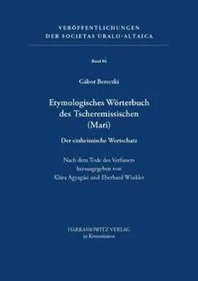 Bereczki / Winkler / Agyagási |  Etymologisches Wörterbuch des Tscheremissischen (MARI) | Buch |  Sack Fachmedien