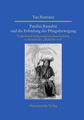 Suarsana |  Suarsana, Y: Pandita Ramabai und die Erfindung der Pfingstbe | Buch |  Sack Fachmedien