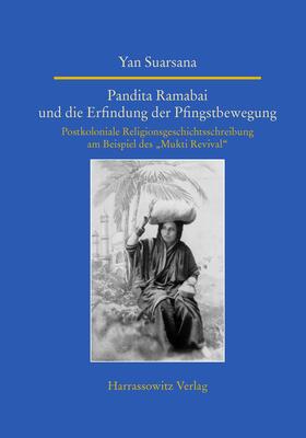 Suarsana |  Pandita Ramabai und die Erfindung der Pfingstbewegung | Buch |  Sack Fachmedien