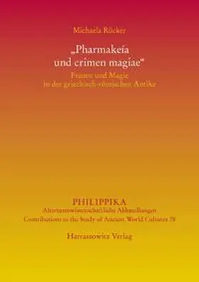 Rücker | "Pharmakeía und crimen magiae" | Buch | 978-3-447-10283-4 | sack.de