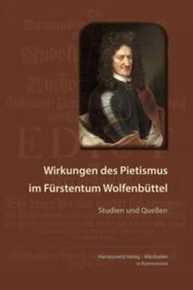 Miersemann / Merzbacher |  Wirkungen des Pietismus im Fürstentum Wolfenbüttel | Buch |  Sack Fachmedien