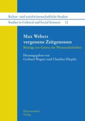 Wagner / Härpfer |  Max Webers vergessene Zeitgenossen | Buch |  Sack Fachmedien