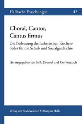 Poetzsch / Dremel |  Choral, Cantor, Cantus firmus | Buch |  Sack Fachmedien