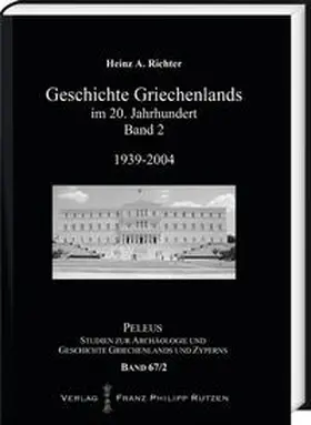 Richter |  Geschichte Griechenlands im 20. Jahrhundert | Buch |  Sack Fachmedien